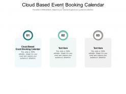 Cloud based event booking calendar ppt powerpoint presentation styles inspiration cpb