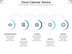 Cloud calendar service ppt powerpoint presentation styles example topics cpb