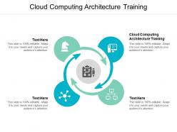 Cloud computing architecture training ppt powerpoint presentation portfolio ideas cpb