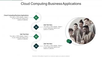 Cloud Computing Business Applications In Powerpoint And Google Slides Cpb