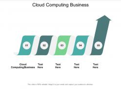 Cloud computing business ppt powerpoint presentation file tips cpb