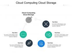 Cloud computing cloud storage ppt powerpoint presentation professional layout ideas cpb
