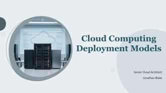 Cloud Computing Deployment Models PPT Graphics VA