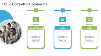 Cloud Computing Ecommerce In Powerpoint And Google Slides Cpb