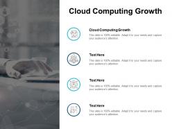 Cloud computing growth ppt powerpoint presentation outline outfit cpb