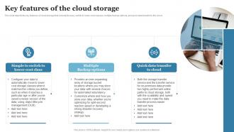 Cloud Computing Key Features Of The Cloud Storage Ppt Powerpoint Brochure