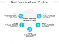 Cloud computing security problems ppt powerpoint presentation show demonstration cpb