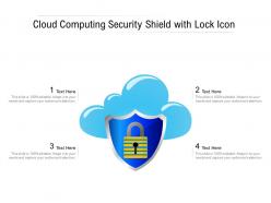 Cloud Computing Security Shield With Lock Icon