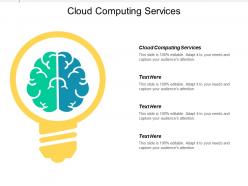 Cloud computing services ppt powerpoint presentation gallery aids cpb
