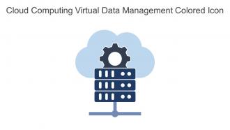 Cloud Computing Virtual Data Management Colored Icon In Powerpoint Pptx Png And Editable Eps Format