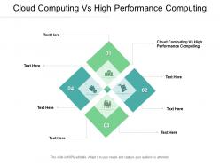 Cloud computing vs high performance computing ppt powerpoint presentation clipart cpb