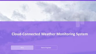 Cloud Connected Weather Monitoring System PPT Mockup AT