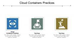 Cloud containers practices ppt powerpoint presentation file inspiration cpb