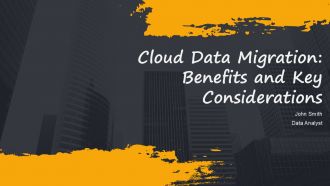 Cloud Data Migration Benefits And Key Considerations PPT Template AT