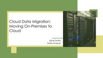 Cloud Data Migration Moving On Premises To Cloud PPT Template AT