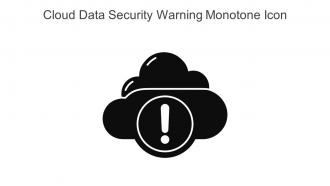 Cloud Data Security Warning Monotone Icon In Powerpoint Pptx Png And Editable Eps Format