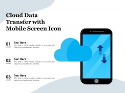 Cloud Data Transfer With Mobile Screen Icon