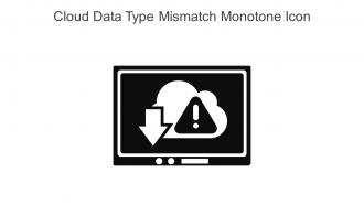 Cloud Data Type Mismatch Monotone Icon In Powerpoint Pptx Png And Editable Eps Format