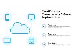 Cloud database connected with different appliances icon
