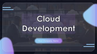 Cloud Development Powerpoint Ppt Template Bundles