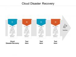 Cloud disaster recovery ppt powerpoint presentation icon images cpb