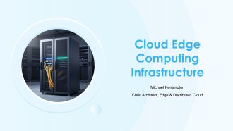 Cloud Edge Computing Infrastructure PPT Demonstration VA