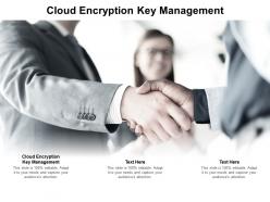 Cloud encryption key management ppt powerpoint presentation gallery skills cpb