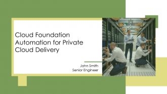 Cloud Foundation Automation For Private Cloud Delivery PPT Outline AT