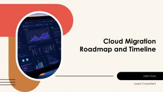 Cloud Migration Roadmap And Timeline PPT Template AT