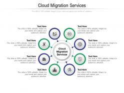 Cloud migration services ppt powerpoint presentation styles outline cpb