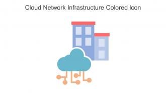 Cloud Network Infrastructure Colored Icon In Powerpoint Pptx Png And Editable Eps Format