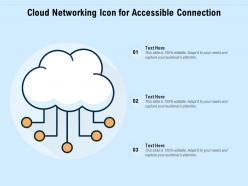 Cloud networking icon for accessible connection