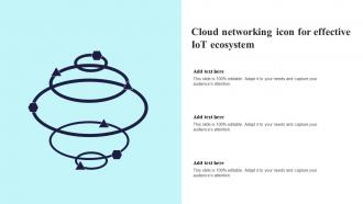 Cloud Networking Icon For Effective Iot Ecosystem