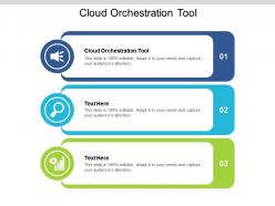 Cloud orchestration tool ppt powerpoint presentation file layout cpb