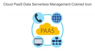 Cloud PaaS Data Serverless Management Colored Icon In Powerpoint Pptx Png And Editable Eps Format