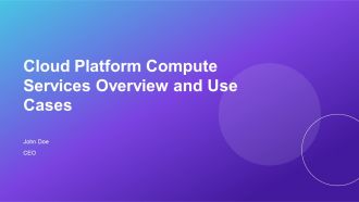Cloud Platform Compute Services Overview And Use Cases PPT PowerPoint AT