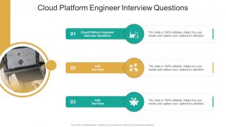 Cloud Platform Engineer Interview Questions In Powerpoint And Google Slides Cpb