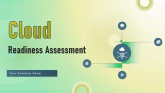 Cloud Readiness Assessment Powerpoint Ppt Template Bundles