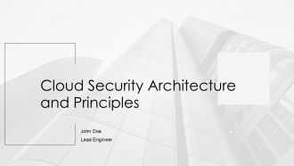 Cloud Security Architecture And Principles PPT Sample AT