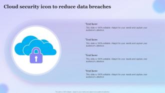 Cloud Security Icon To Reduce Data Breaches