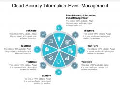 Cloud security information event management ppt powerpoint presentation ideas cpb