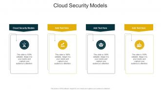 Cloud Security Models In Powerpoint And Google Slides Cpb