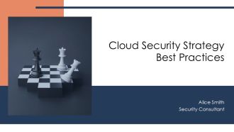 Cloud Security Strategy Best Practices PPT Presentation AT