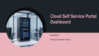 Cloud Self Service Portal Dashboard PPT Outline VA