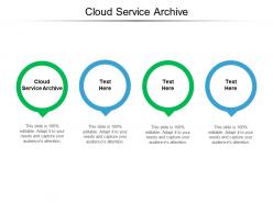 Cloud service archive ppt powerpoint presentation good cpb