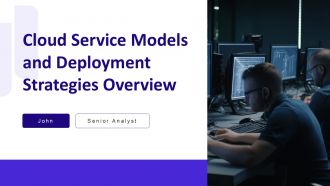 Cloud Service Models And Deployment Strategies Overview PPT Information AT