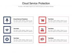 Cloud service protection ppt powerpoint presentation layouts format ideas cpb