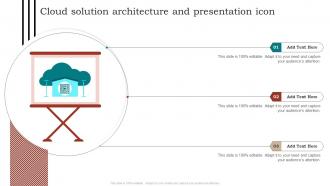 Cloud Solution Architecture And Presentation Icon