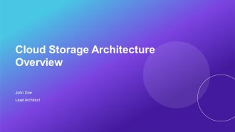 Cloud Storage Architecture Overview PPT Structure AT