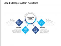 Cloud storage system architects ppt powerpoint presentation tutorials cpb